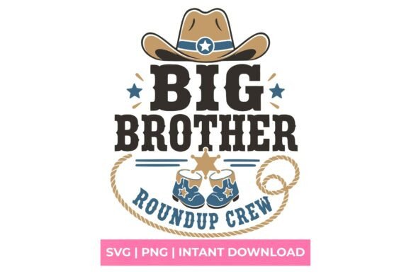 Big Brother Roundup Crew Cowboy SVG: A Creative Design Asset