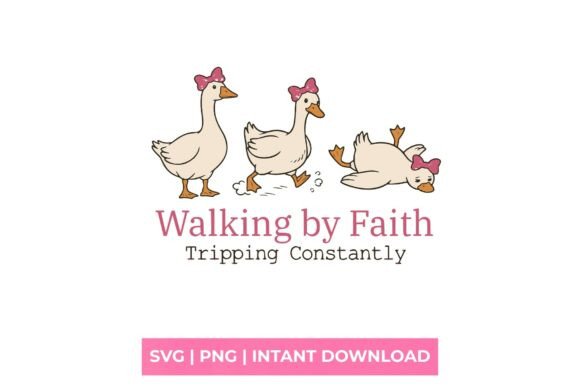 Walking by Faith Tripping Constantly SVG: Embracing the Journey